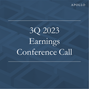 3Q’23 Apollo Global Management, Inc. Earnings Conference Call