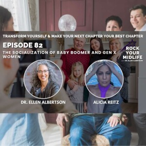 The Socialization of Baby Boomer and Gen X Women with Alicia Reitz