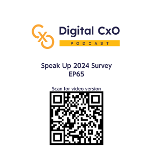 Speak Up 2024 Survey - Digital CxO - EP65