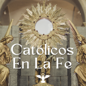 Episodio 6: Milagros de la Eucaristía