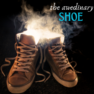 Finding the Magic in the Mundane: Shoes