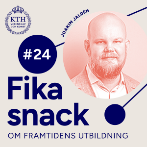24 | Fikasnack med Joakim Jaldén om flippat klassrum