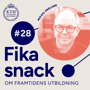 28 | Fikasnack med Mikael Enelund om Tracks och Fuse vid Chalmers