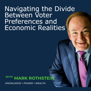 Navigating the Divide Between Voter Preferences and Economic Realities