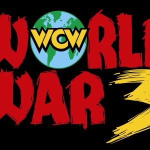 PWMania’s Watching Rasslin Podcast: The 1st WCW World War 3 Battle Royal