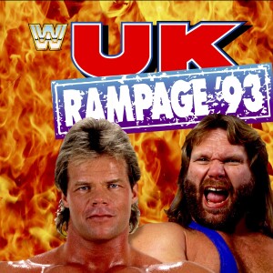 The PWMania Watching Rasslin Podcast: WWF UK Rampage 93 Part 2!