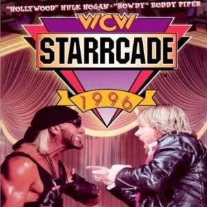 PWMania’s Watching Rasslin Podcast: Month of Starrcade Part 1