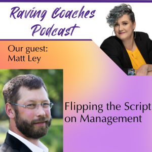 Flipping the Script on Management