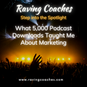 What 5,000 Podcast Downloads Taught Me About Marketing