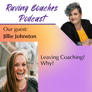 Leaving Coaching? Why?