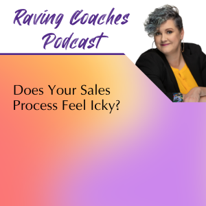 Does Your Sales Process Feel Icky