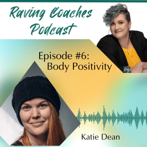 Katie Dean (Conductor) on: Body Positivity