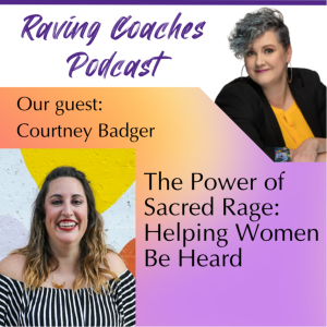 The Power of Sacred Rage: Helping Women Be Heard