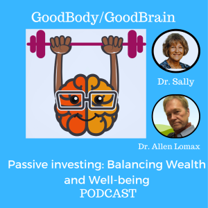 Passive Investing: Balancing Wealth and Well-being