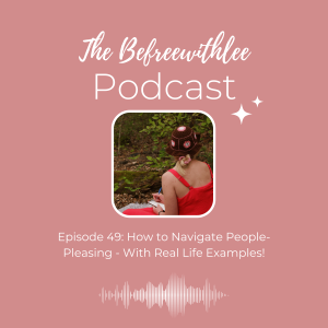 How to Navigate People Pleasing - With Real Life Examples!