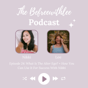 What Is The Alter Ego? + How You Can Use It For Success With Nikki