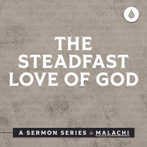11-12-23 | The Steadfast Love of God