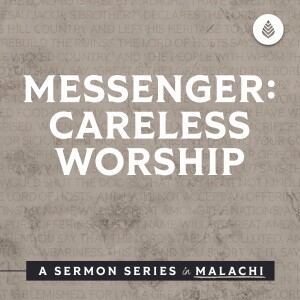 11-19-23 | Messenger: Careless Worship
