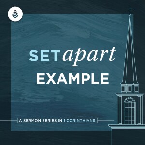 4-14-24 | Set Apart Example