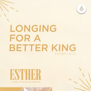 7-14-24 | Longing for a Better King