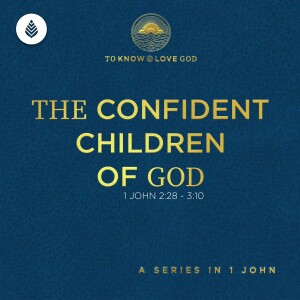 9-29-24 | The Confident Children of God