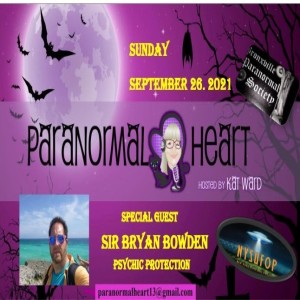 EP66 Sir Bryan Bowden: Psychic Protection