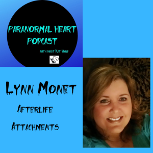 EP97 Lynn Monet: Afterlife and Attachments