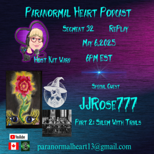 Segment 32 JJRose777: Salem Witch Trials Part 2