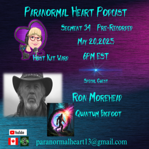 Segment 34 Ron Morehead: Quantum Bigfoot