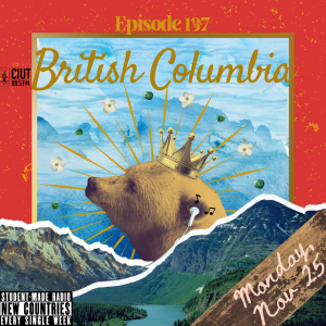 British Columbia - Tracks From Abroad Ep. 137