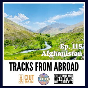 Afghanistan - Tracks from Abroad Ep.115