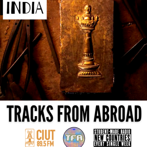 India #3 -- Tracks From Abroad Ep. 59