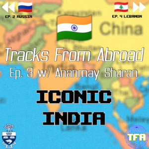 India -- Tracks From Abroad Ep.3