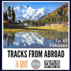 Pakistan #2 -- Tracks From Abroad Ep. 61