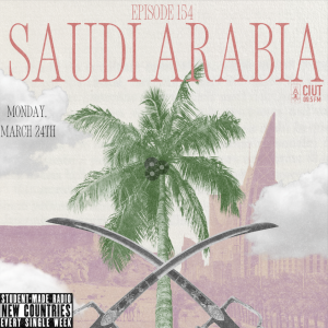 Saudi Arabia - Tracks From Abroad - Ep. 154