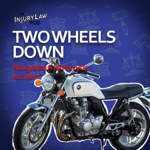 Two Wheels Down: Navigating a Motorcycle Accident