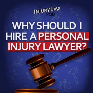 Why Should I Hire a Personal Injury Lawyer?