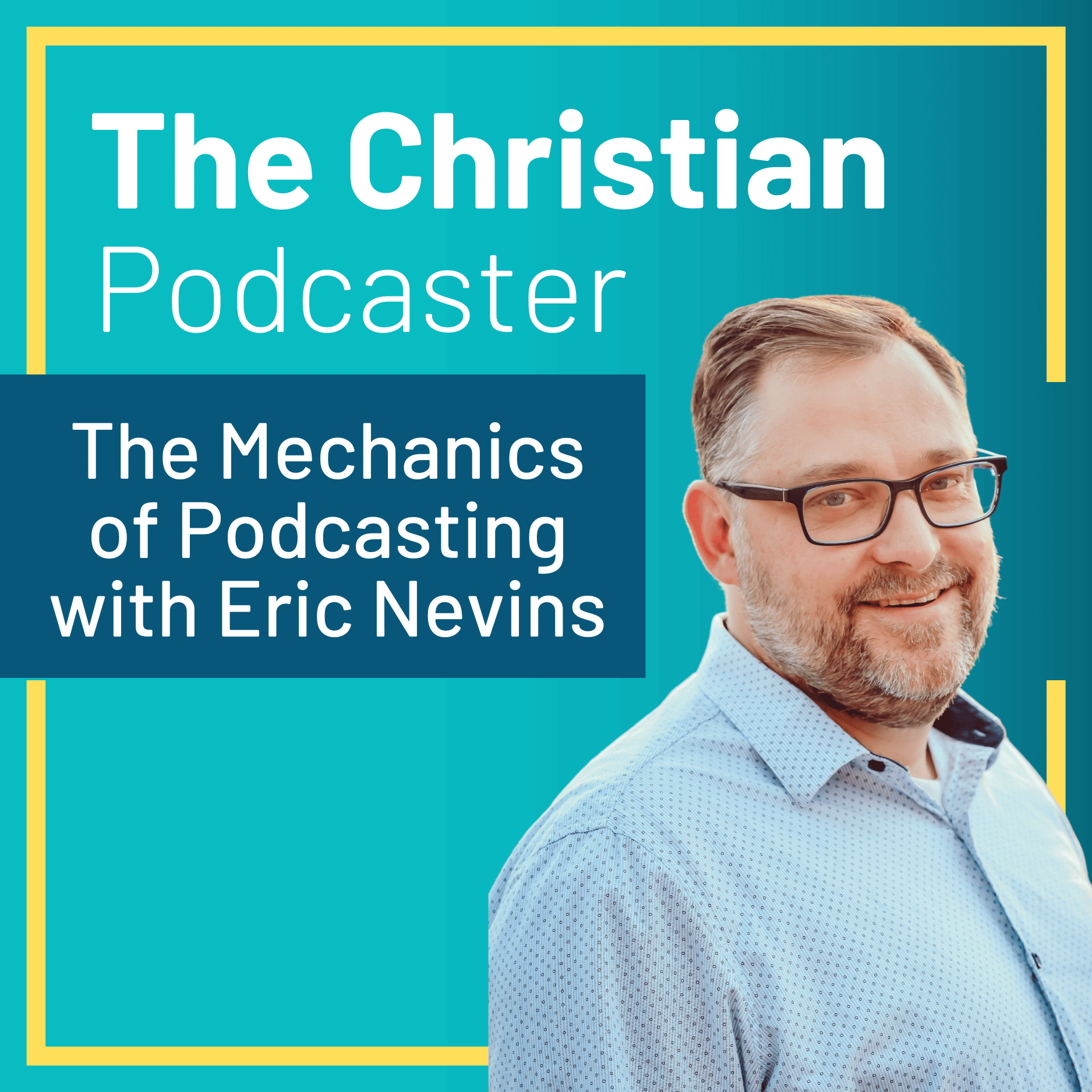 The Christian Podcaster