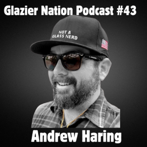 Glazier Nation Podcast #43 | Andrew Haring | CMO FHC