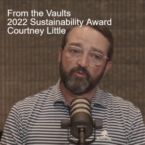 From The Vaults | Courtney Little | 2022 Sustainability Award