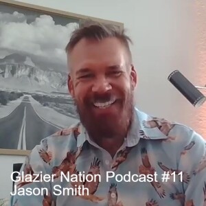 Glazier Nation Podcast #11 | Jason Smith | Ventilation’s Role in Sustainability