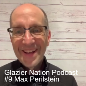 Glazier Nation Podcast #9 | Max Perilstein | Advocate of The Year