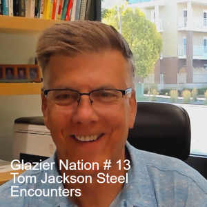 Episode #13 | Tom Jackson | President & CEO Steel Encounters