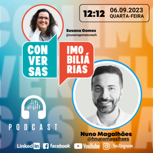 Conversas Imobiliárias com Nuno Magalhães