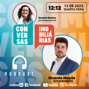 Conversas Imobiliárias com Ricardo Maçãs