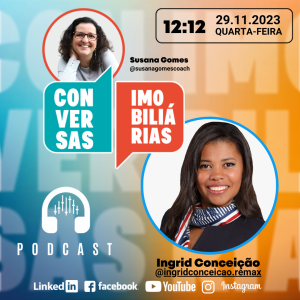 Conversas Imobiliárias com Ingrid Conceição