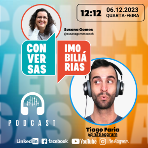 Conversas Imobiliárias com Tiago Faria