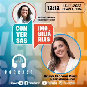 Conversas Imobiliárias com Bruna Escoval Cruz