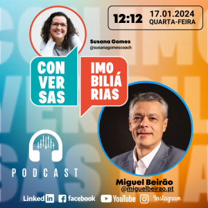 Conversas Imobiliárias com Miguel Beirão