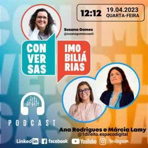 Conversas Imobiliárias com Ana Rodrigues e Márcia Lamy
